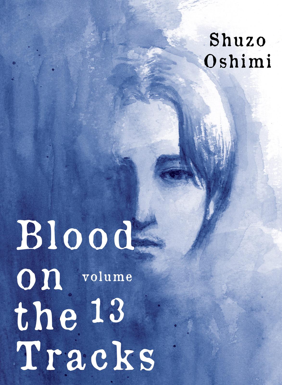 Read Blood on the Tracks Manga Online