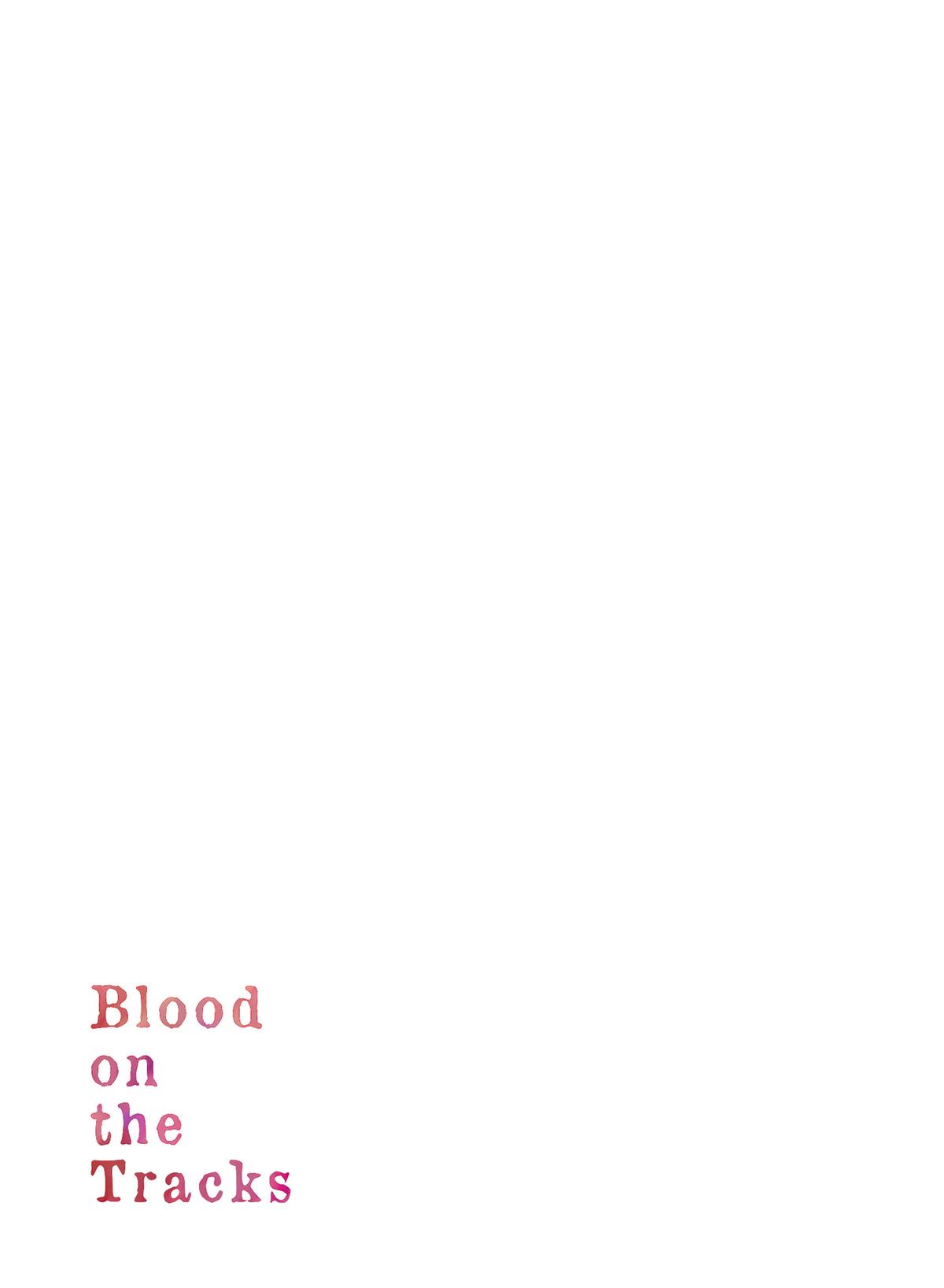 Read Blood on the Tracks Manga Online