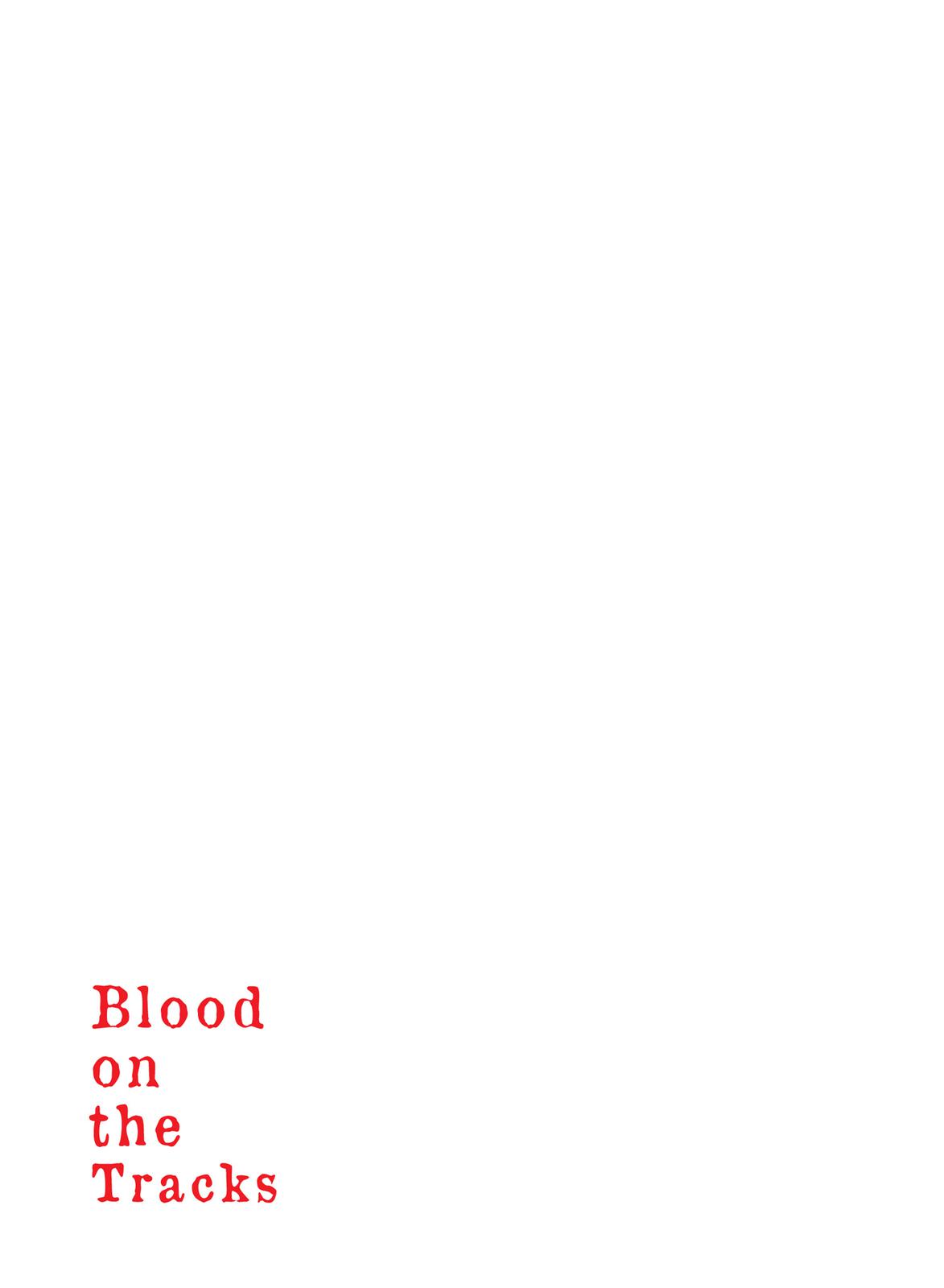 Read Blood on the Tracks Manga Online
