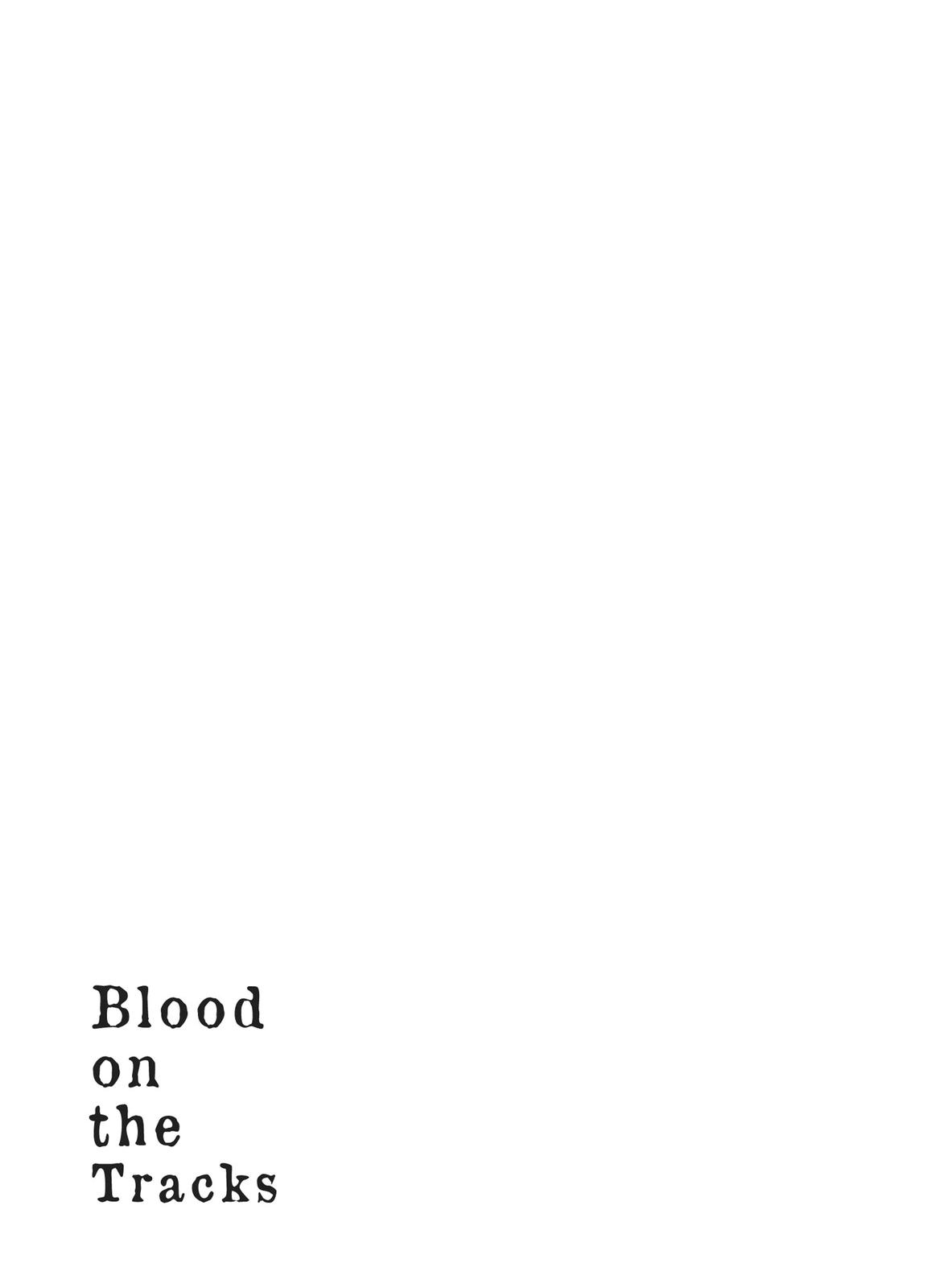 Read Blood on the Tracks Manga Online